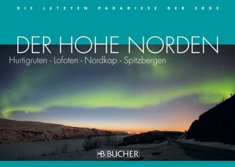 Der hohe Norden - Lothar Schneider, Thomas H&auml;rtrich