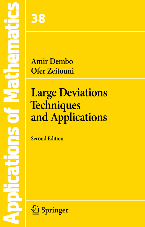 Large Deviations Techniques and Applications - Amir Dembo, Ofer Zeitouni