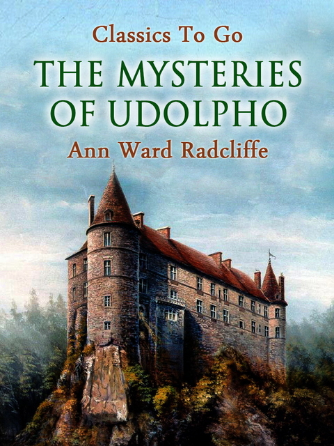 The Mysteries of Udolpho -  Ann Ward Radcliffe