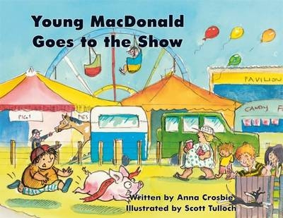 Yound MacDonald Goes to the Show - Anna Crosbie