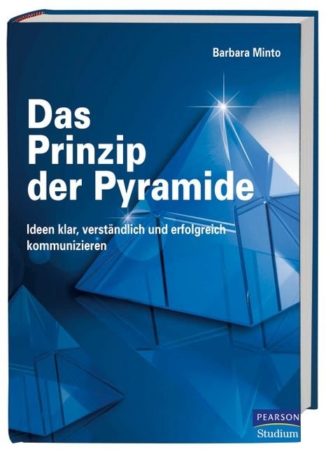 Das Prinzip der Pyramide - Barbara Minto