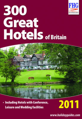 300 Great Hotels of Britain, 2011
