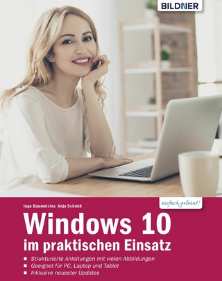 Windows 10 im praktischen Einsatz
