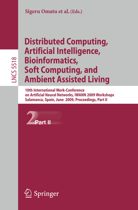 Distributed Computing, Artificial Intelligence, Bioinformatics, Soft Computing, and Ambient Assisted Living - 