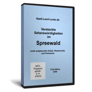 Versteckte Sehenswürdigkeiten im Spreewald sowie ausgesuchte Hotels, Restaurants und Pensionen