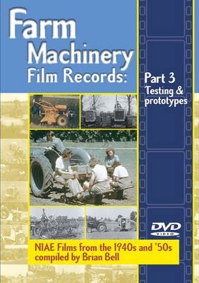 Farm Machinery Film Records - Brian Bell