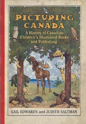 Picturing Canada - Gail Edwards, Judith Saltman