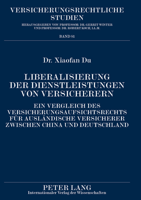 Liberalisierung der Dienstleistungen von Versicherern - Xiaofan Du