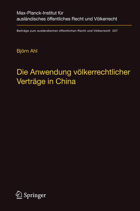 Die Anwendung v&ouml;lkerrechtlicher Vertr&auml;ge in China - Bj&ouml;rn Ahl