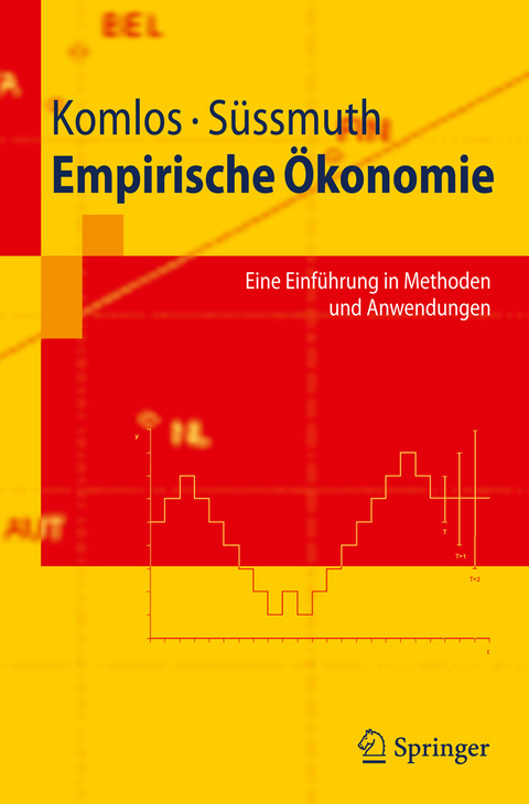 Empirische &Ouml;konomie - John Komlos, Bernd S&uuml;ssmuth