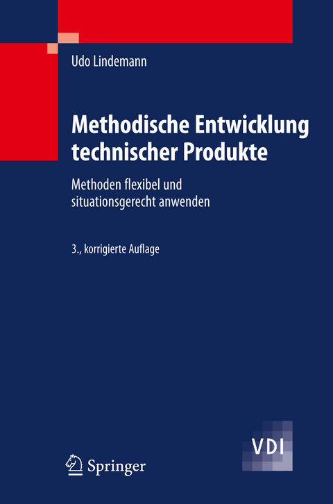 Methodische Entwicklung technischer Produkte - Udo Lindemann