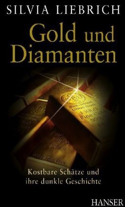 Gold und Diamanten - Silvia Liebrich
