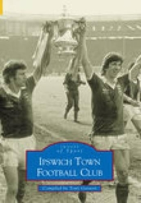 Ipswich Town Football Club - Tony Garnett