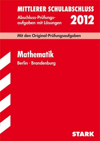 Mittlerer Schulabschluss Berlin / Mathematik 2012