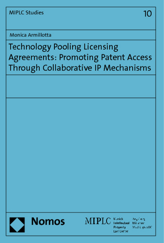 Technology Pooling Licensing Agreements: Promoting Patent Access Through Collaborative IP Mechanisms