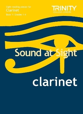 Sound At Sight Clarinet (Grades 1-4)