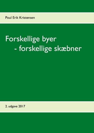 Forskellige byer  - forskellige skæbner