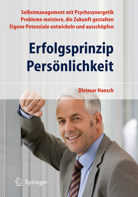 Erfolgsprinzip Pers&ouml;nlichkeit - Dietmar Hansch