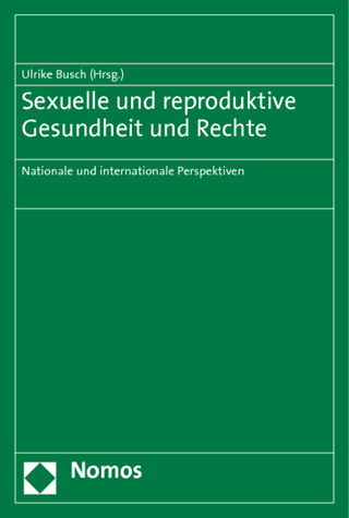 Sexuelle und reproduktive Gesundheit und Rechte