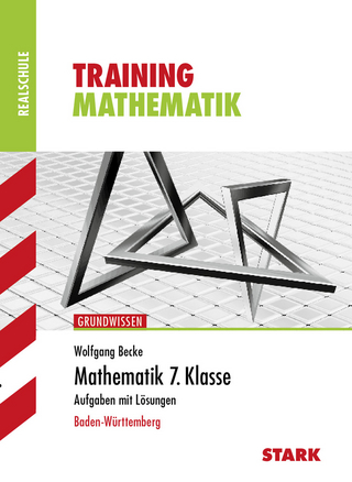 Training Realschule - Mathematik 7. Klasse - BaWü