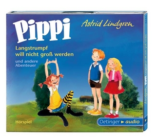 Pippi Langstrumpf will nicht groß werden und andere Abenteuer (CD)