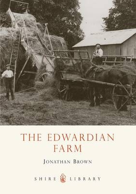 The Edwardian Farm - Jonathan Brown