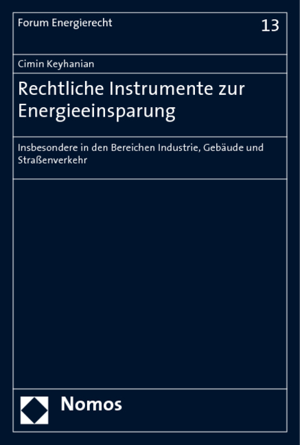 Rechtliche Instrumente zur Energieeinsparung - Cimin Keyhanian