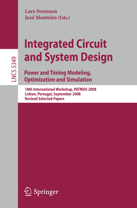 Integrated Circuit and System Design. Power and Timing Modeling, Optimization and Simulation - 