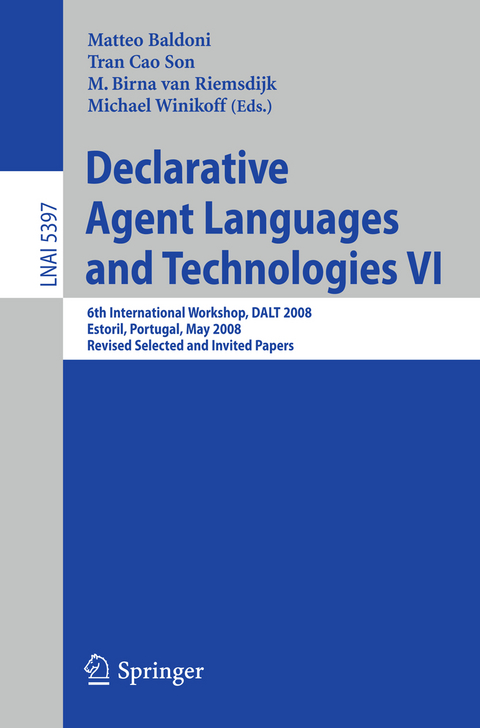 Declarative Agent Languages and Technologies VI - 