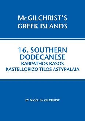 Southern Dodecanese: Karpathos, Ksos, Kastellorizo, Tylos, Astypalaia