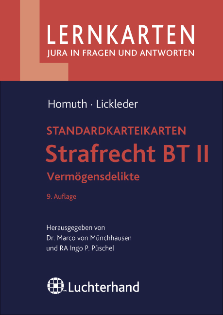 Strafrecht BT II - Verm&ouml;gensdelikte - Andreas Homuth, Andreas Lickleder
