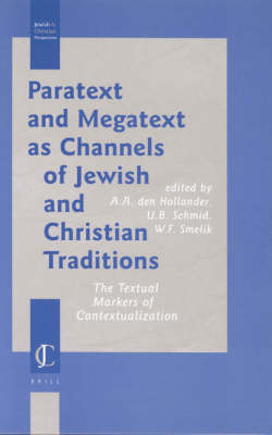 Paratext and Megatext as Channels of Jewish and Christian Traditions - 