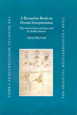 A Byzantine Book on Dream Interpretation - Maria V. Mavroudi