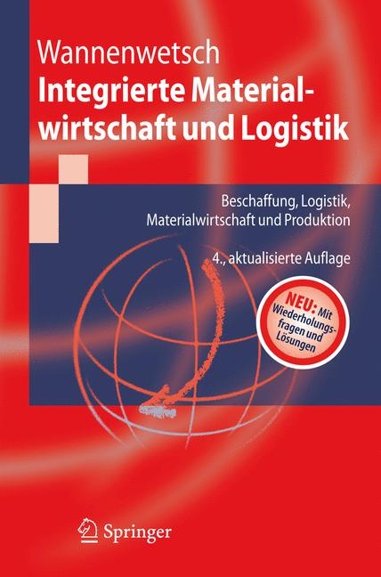 Integrierte Materialwirtschaft und Logistik - Helmut Wannenwetsch