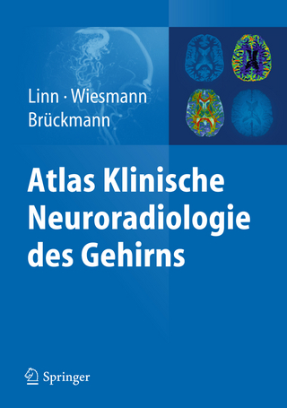 Atlas Klinische Neuroradiologie des Gehirns