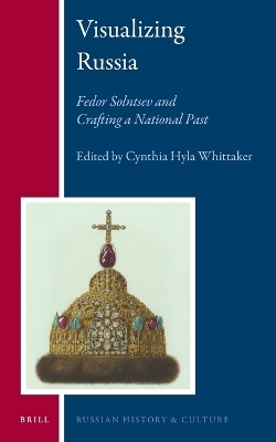 Visualizing Russia - Cynthia Hyla Whittaker