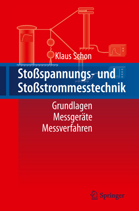 Stoßspannungs- und Stoßstrommesstechnik - Klaus Schon