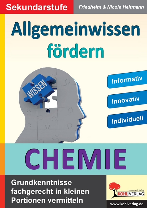 Allgemeinwissen f&ouml;rdern CHEMIE -  Friedhelm Heitmann,  Nicole Heitmann