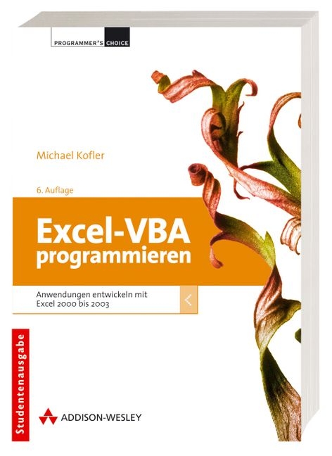 Excel-VBA programmieren - Michael Kofler