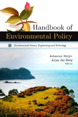 Handbook of Environmental Policy - Johannes Meijer, Arjan der Berg
