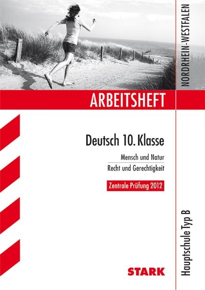 Arbeitshefte Nordrhein-Westfalen / Arbeitsheft Deutsch 10. Klasse, Zentrale Pr&uuml;fung 2012 - Marion von der Kammer
