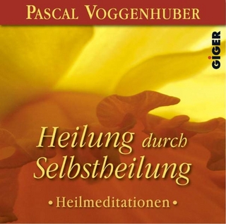 Heilung durch Selbstheilung