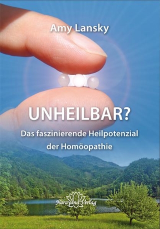 UNHEILBAR?