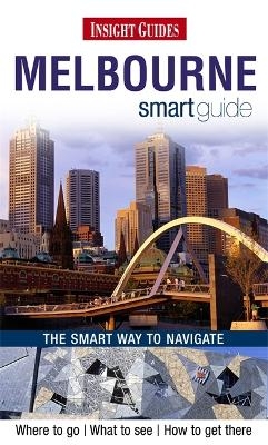 Insight Guides: Melbourne Smart Guide