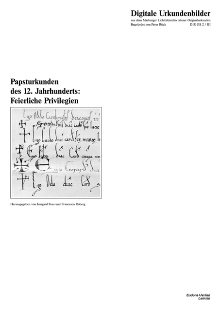 Papsturkunden des 12. Jahrhunderts: Feierliche Privilegien - 