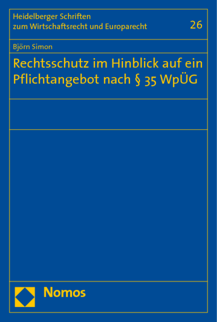 Rechtsschutz im Hinblick auf ein Pflichtangebot nach &sect; 35 Wp&Uuml;G - Bj&ouml;rn Simon