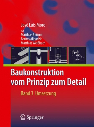 Baukonstruktion - vom Prinzip zum Detail