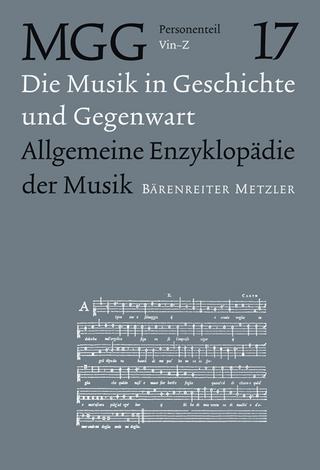 Die Musik in Geschichte und Gegenwart (MGG) / Musik in Geschichte und Gegenwart: Allgemeine Enzyklopädie der Musik, Personenteil Band 17
