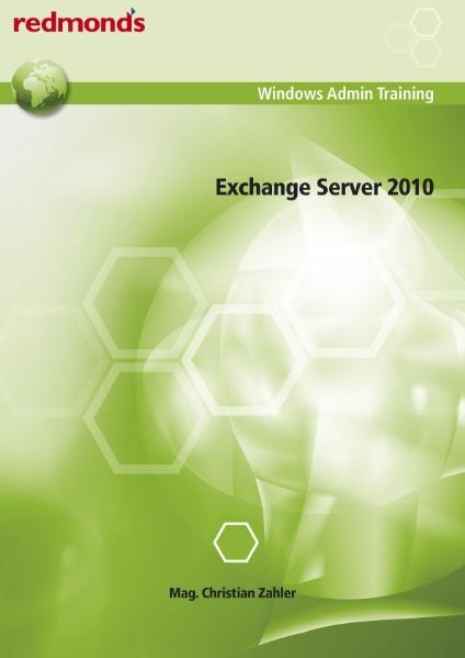EXCHANGE SERVER 2010 - Christian Zahler