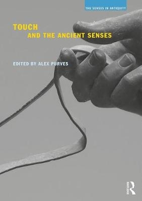 Touch and the Ancient Senses - 